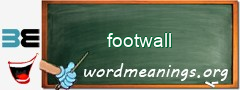 WordMeaning blackboard for footwall